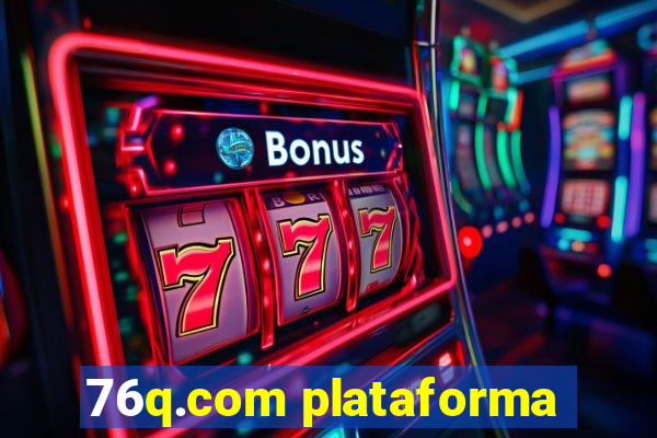 76q.com plataforma